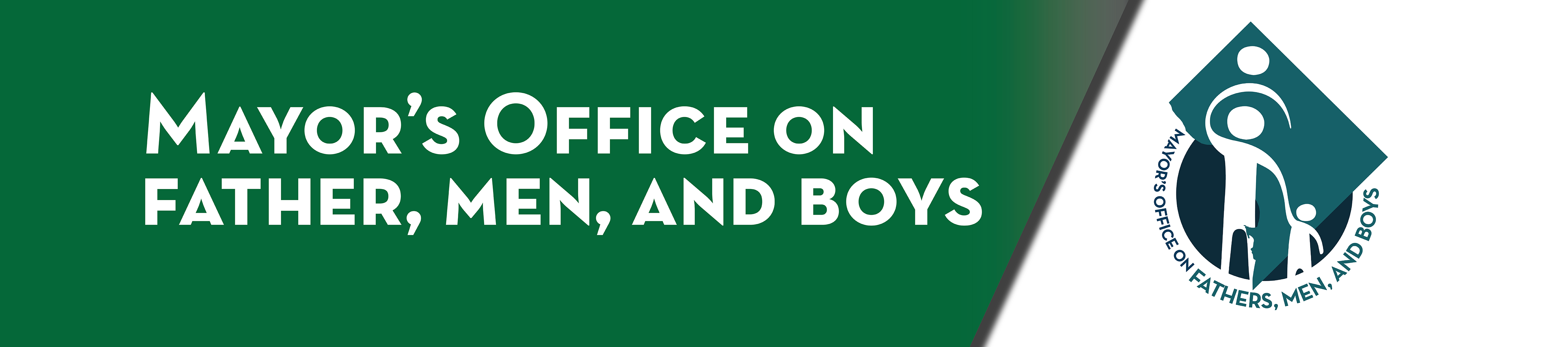 Mayor’s Office on Fathers, Men and Boys